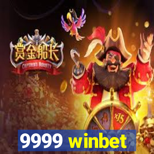 9999 winbet